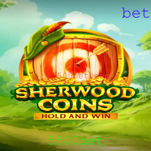 Descubra SherwoodCoins: O Jogo Inovador que Une Estratégia e Emoção com 5500bet