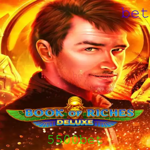 Descubra o Fascinante Mundo do Book of Riches Deluxe com a Estratégia 5500bet