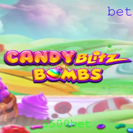 CandyBlitzBombs: O Jogo que Conquista Novos Horizontes em 5500bet
